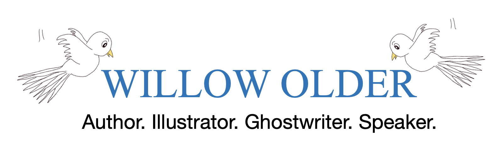 WILLOW OLDER